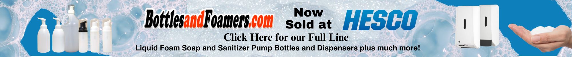 https://www.hescoinc.com/ws_content/slideshow/Bottles and Foamers Large Banner.jpg